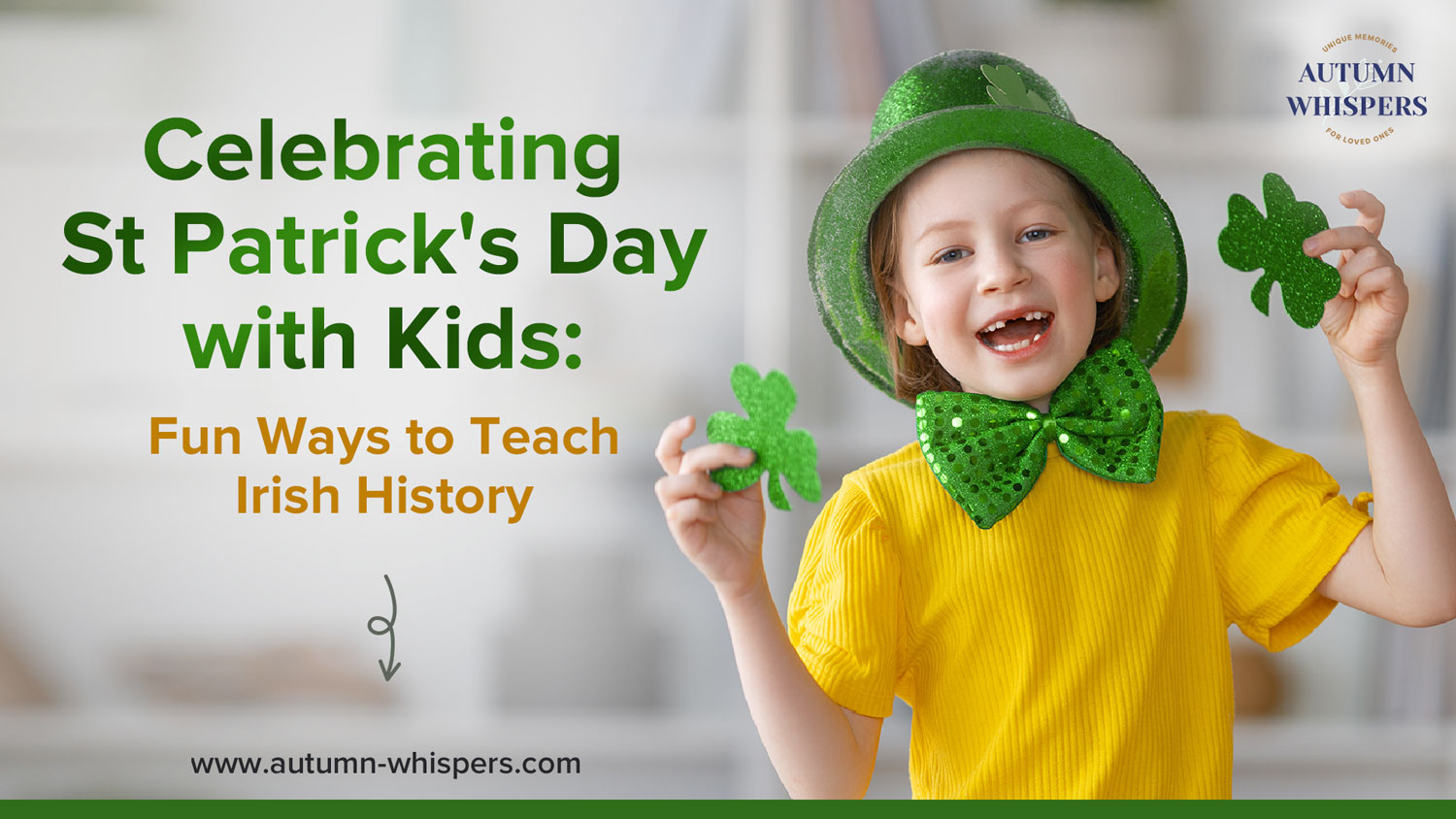 Celebrating St Patrick's Day with Kids Fun Ways to Teach Irish History