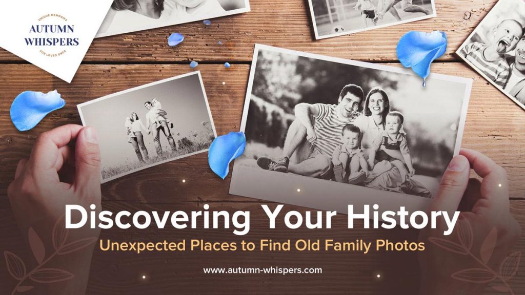 Places to Find Old Family Photos