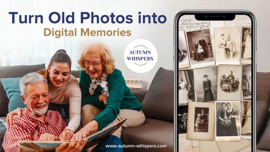 Turn Old Photos into Digital Memories